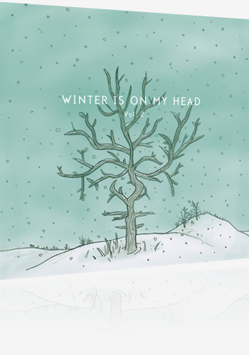 Winter is on My Head Vol. 2 by That Lonely Hour